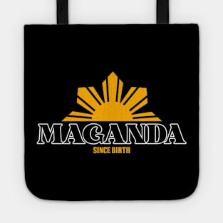 MAGANDA since birth Tote