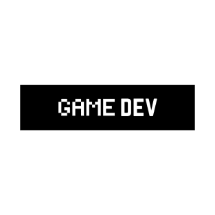 Game Dev - 1 T-Shirt