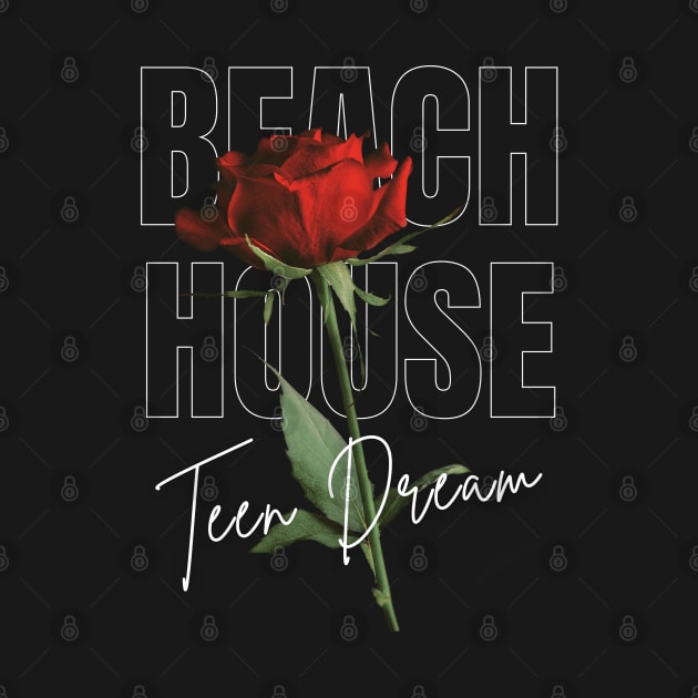 Beach House - Teen Dream // In album Fan Art Design by Liamlefr