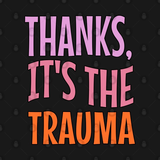 Thanks it is the trauma by 4wardlabel