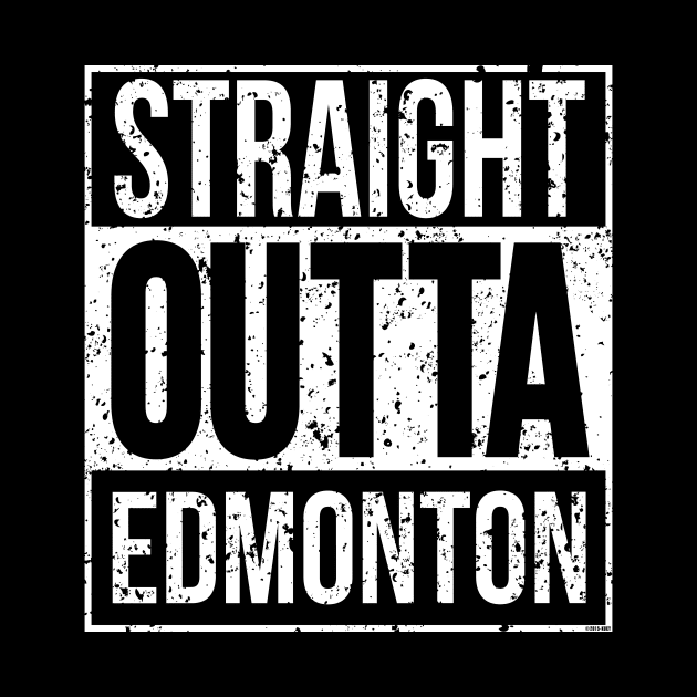 Straight Outta Edmonton (Distressed) - [Gc-Tp] by Canadian Wear