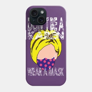 COVID KAREN Phone Case