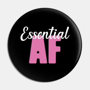 Essential Af Gift Nurse Pin