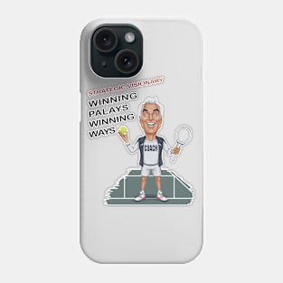 strategic visionary winning plays winning ways Phone Case