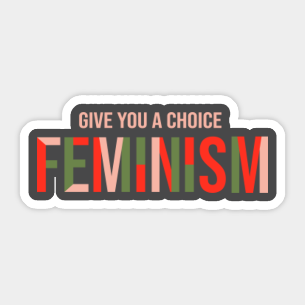 Feminism Art Design - Feminists - Sticker