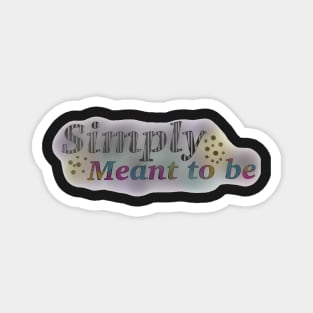 Simply meant to be foggy nbc inspired movie Magnet