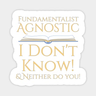 Fundamentist Agnostic Magnet