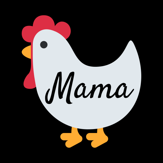 Chicken Mama by FunnyStylesShop