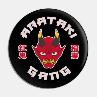 Arataki Gang Pin