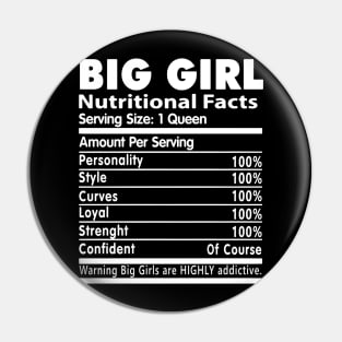 Big Girl Nutritional Facts Pin