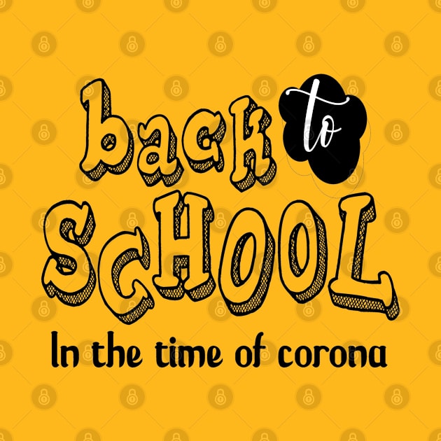 Back To School In The Time Of Corona by SILVER01