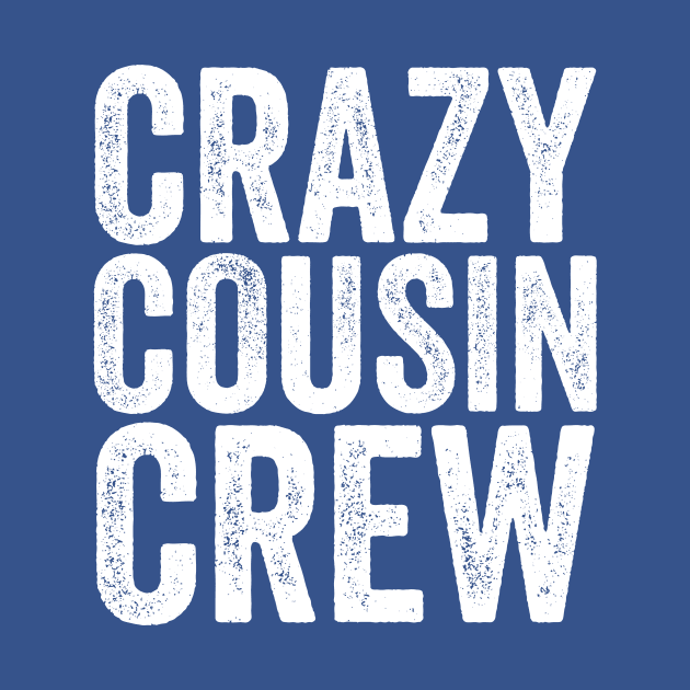 Crazy Cousin Crew White by GuuuExperience