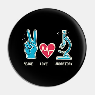 Peace Love Laboratory Chemistry Science Professors Pin