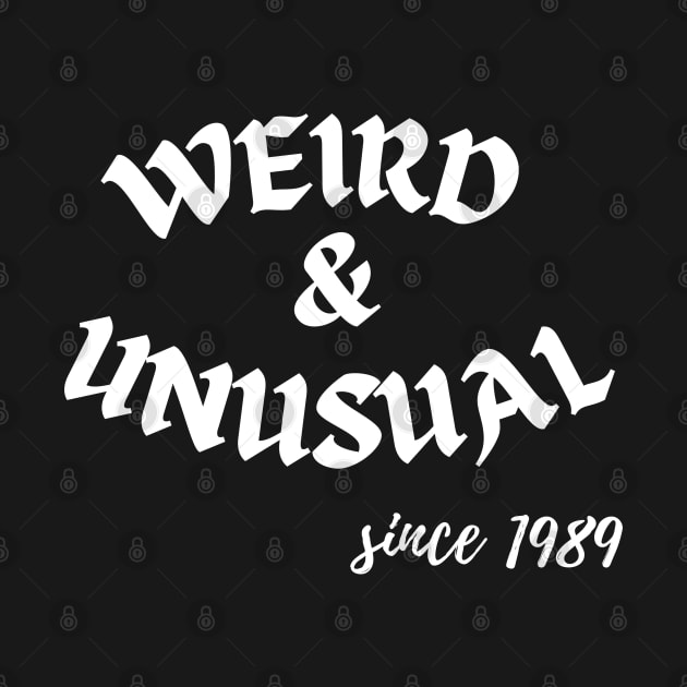 Weird and Unusual since 1989 - White by Kahytal