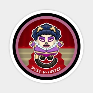 Puss-N-Furter Magnet