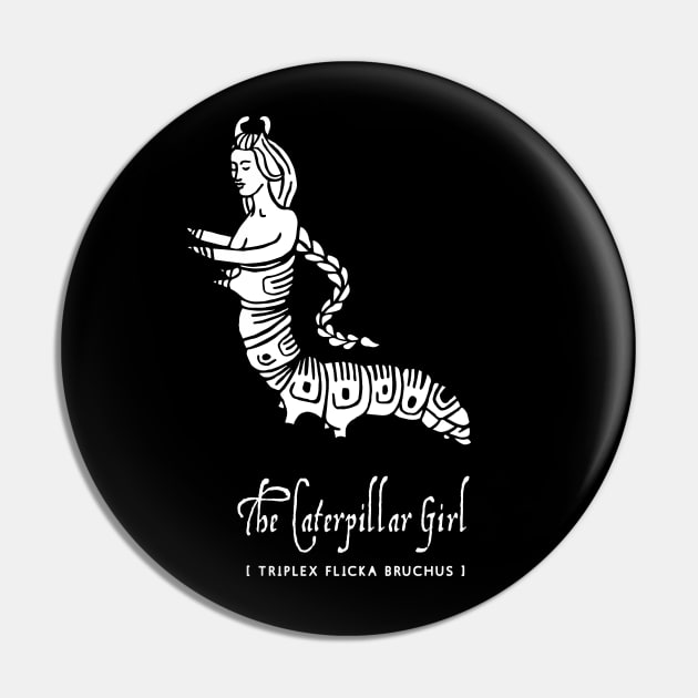 The Caterpillar Girl Pin by Eighties