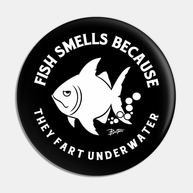 FISH FART UNDERWATER T-SHIRT Pin by badtuna