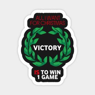 All I Want For Christmas Is To Win 1 Game - Board Games Design - Board Game Art Magnet