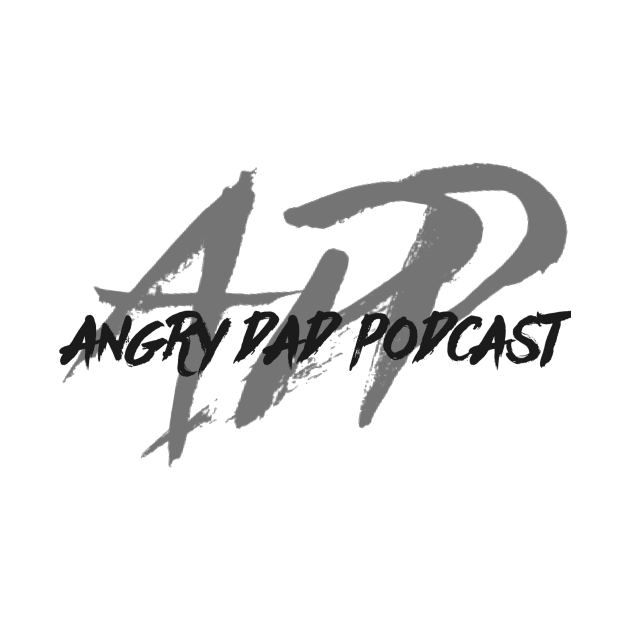 Angry dad log 2 by Angry Dad Podcast 