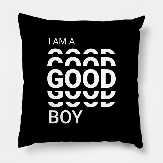 I am a good boy Pillow by emofix