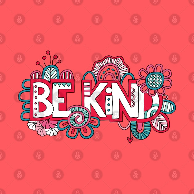 Be Kind by Tazi