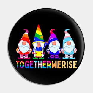 We Rise  Gnome LGBTQ Equality Ally Pride Pin