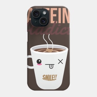 CAFFEIN ADDICT MUG Phone Case