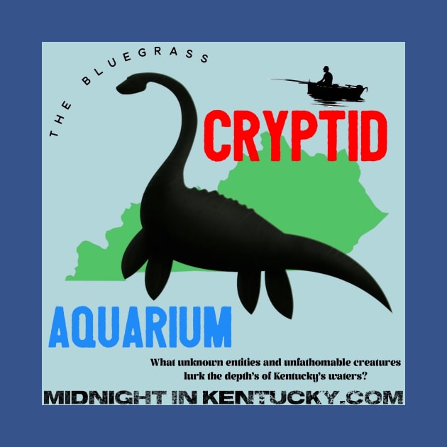 The Bluegrass Cryptid Aquarium by Ransom Letter Publishing