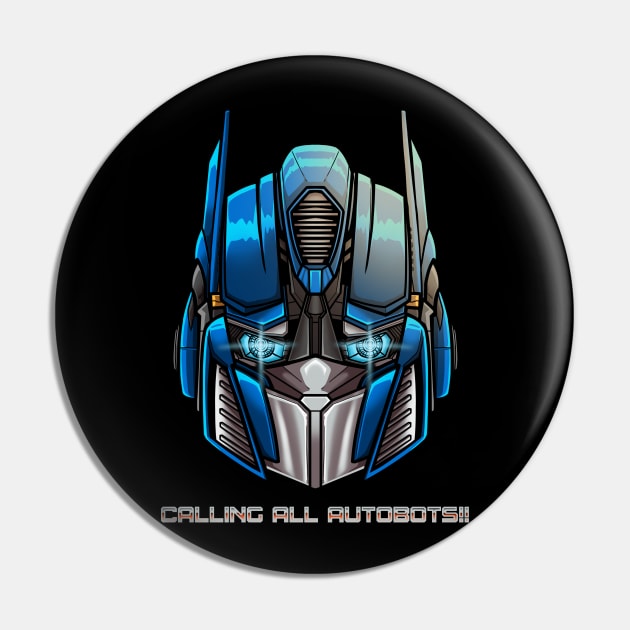 Calling All Autobots Artwork Pin by namanyastudios