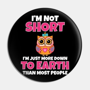 I’m not short I’m just more down to earth Pin