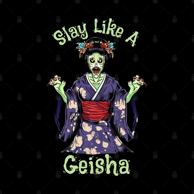 Slay like a geisha by Japanese Fever