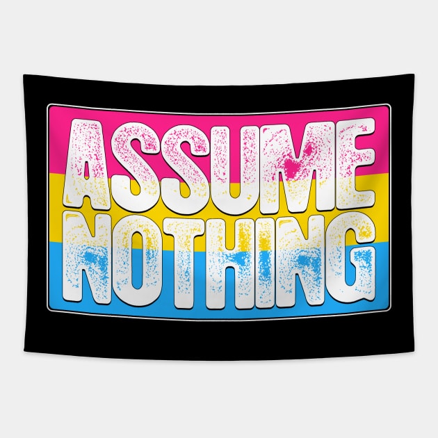 Assume Nothing Pansexual Pride Flag Tapestry by wheedesign