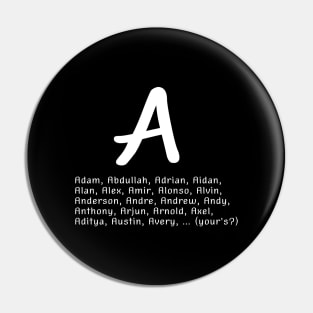 Men's names  from over the world that start with letter A (white writting) Pin