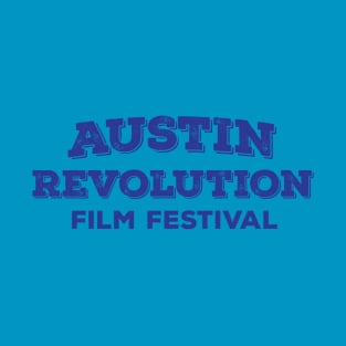 Austin Revolution Film Festival T-Shirt