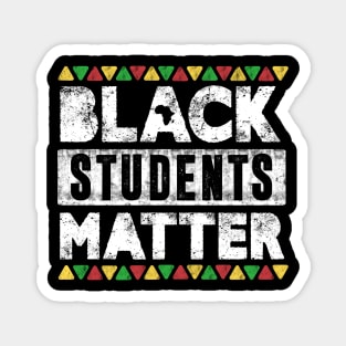 Black Students Matter Black History Month Clothing For Men Women and Kids Magnet