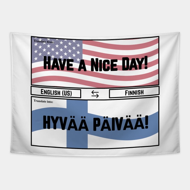 Have a Nice Day! Tapestry by JFE Designs