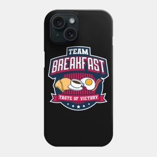 Team Breakfast - Taste Of Victory Phone Case