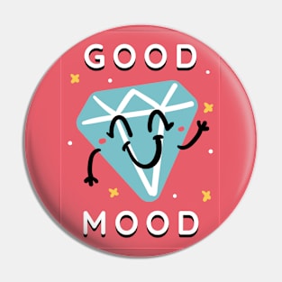 Good Mood Pin