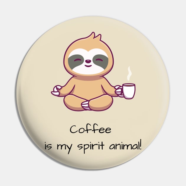 Sloth Namate Yoga and Coffee Pin by 617406