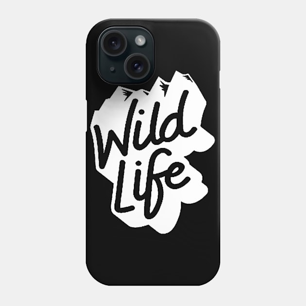 Live the Wild Life - Mountains are Calling Phone Case by ballhard