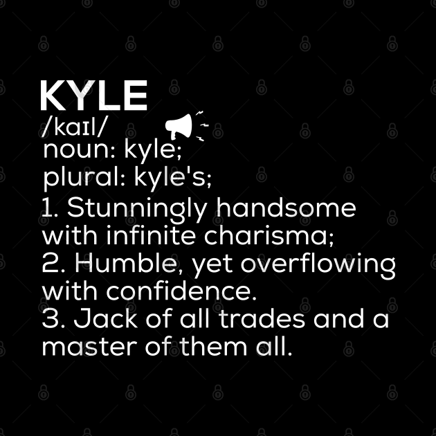 Kyle Name Definition Kyle Meaning Kyle Name Meaning by TeeLogic