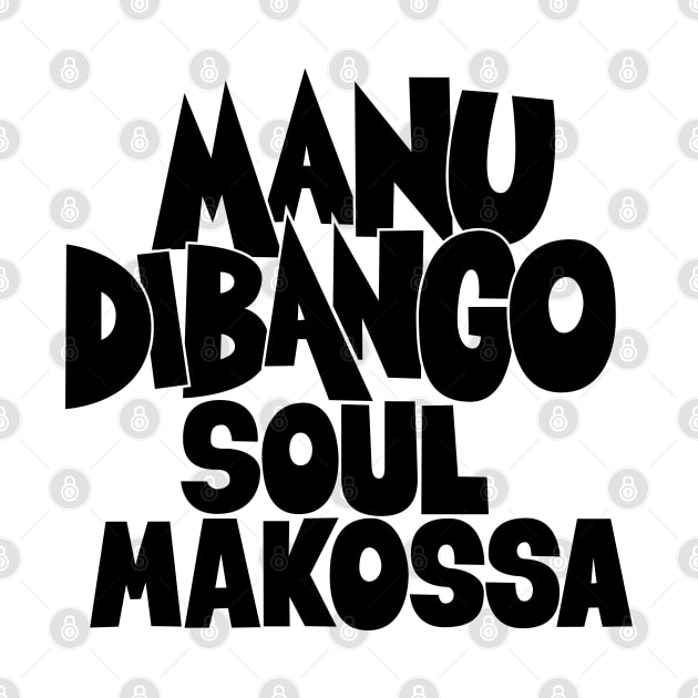 Groove in Style with Manu Dibango - Soul Makossa: A Tribute to the Funk Legend by Boogosh