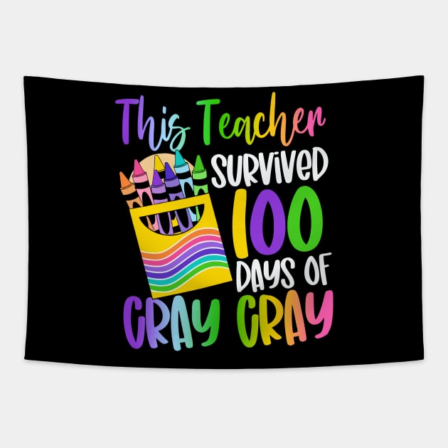 This Teacher Survived 100 Days Of Cray Cray Tapestry by MishaHelpfulKit