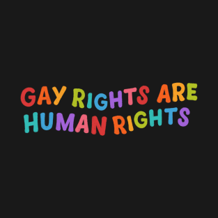 GAY RIGHTS T-Shirt
