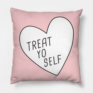 Treat Yo Self Pillow