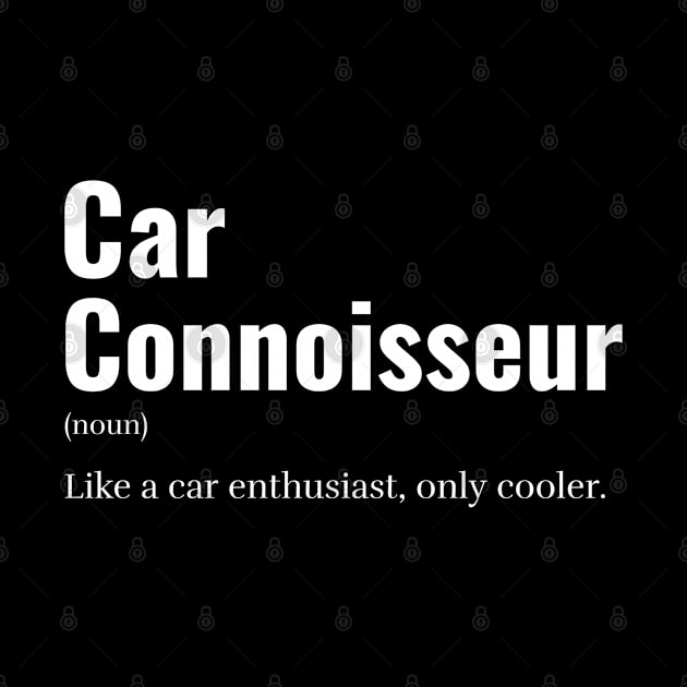 Car Conoisseur by LittleFlairTee