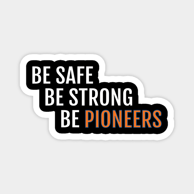 Be Pioneers Magnet by Pvegas Memes