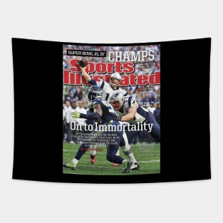 On To Immortality Patriots Are Super Bowl XLIX Champs Tapestry