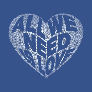Stand With Ukraine, All we Need is Love, White Heart T-Shirt