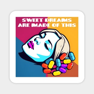 Sleeping Pills Sweet dreams Magnet